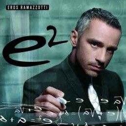 Eros Ramazzotti ‎– E²