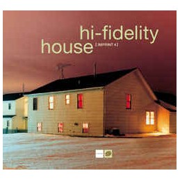 Hi-Fidelity House [Imprint 4]